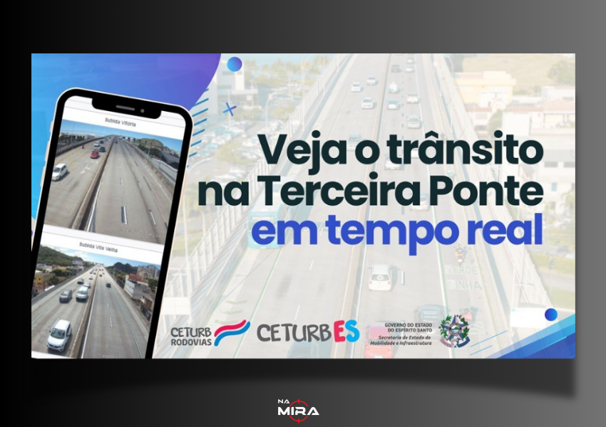 Governo do Estado disponibiliza imagens em tempo real do trânsito na Terceira Ponte