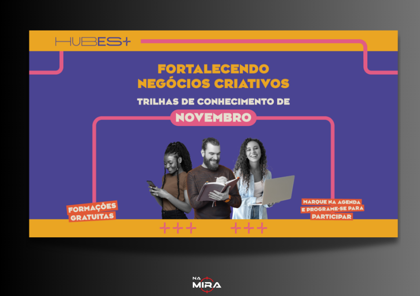 Hub ES+ oferece novas formações gratuitas em cultura, gestão e inovação com foco em economia criativa